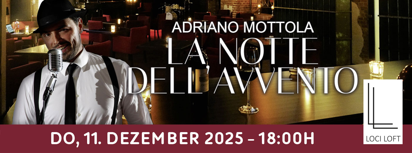 Banner: Adriano Mottola im LOCI LOFT am 11.12.2025