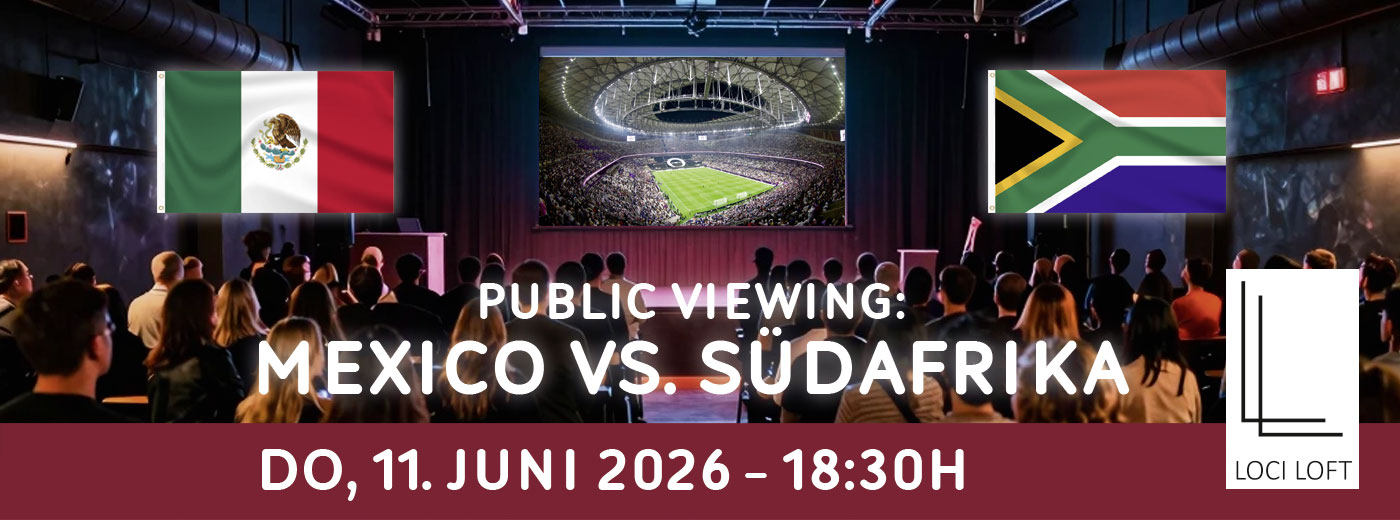 Eventbanner: Public Viewing am 11.06.2026, Fussball WM (Mexico vs. Südafrika)
