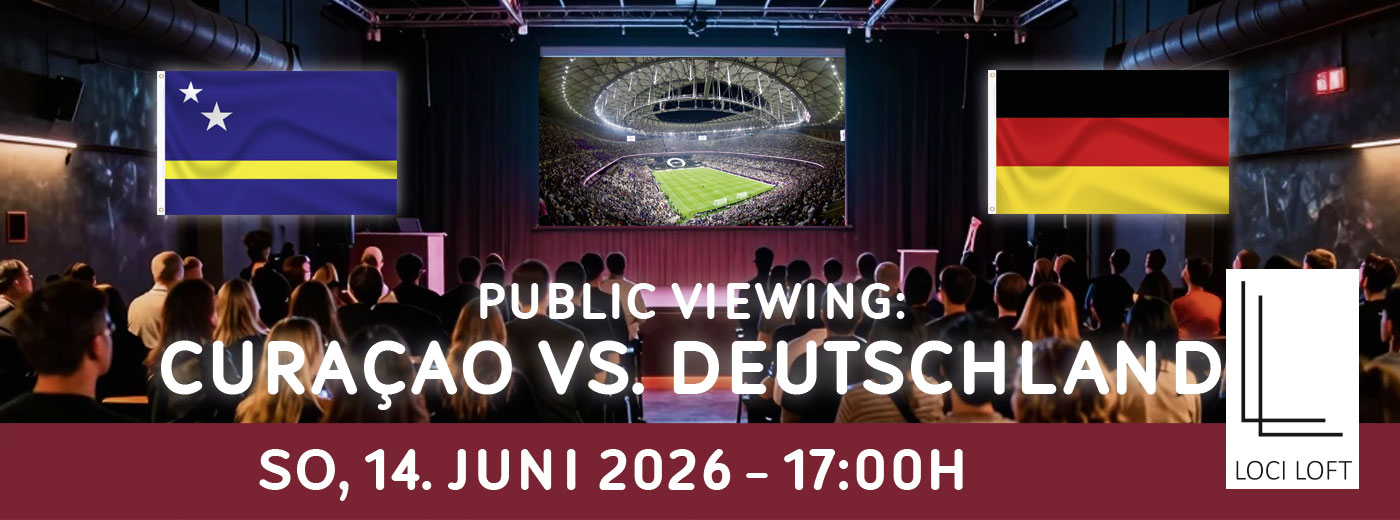 Eventbanner: Public Viewing am 14.06.2026, Fussball WM (Curacao vs. Deutschland)
